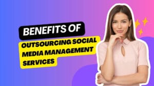 outsourcing social media management services
